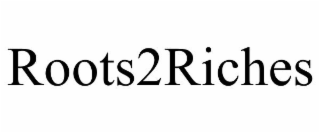 ROOTS2RICHES