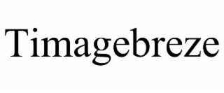 TIMAGEBREZE