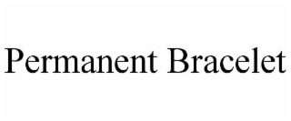 PERMANENT BRACELET
