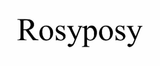 ROSYPOSY