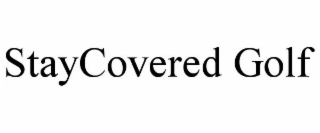 STAYCOVERED GOLF