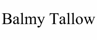 BALMY TALLOW