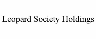 LEOPARD SOCIETY HOLDINGS