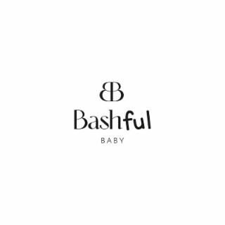 BASHFUL BABY