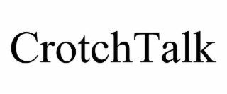 CROTCHTALK