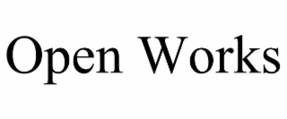 OPEN WORKS