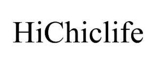 HICHICLIFE