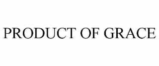 PRODUCT OF GRACE