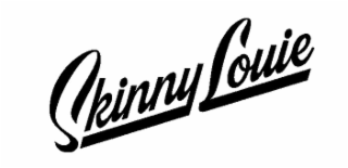SKINNY LOUIE