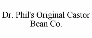 DR. PHIL'S ORIGINAL CASTOR BEAN CO.
