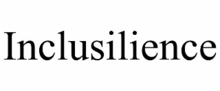 INCLUSILIENCE