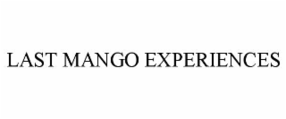 LAST MANGO EXPERIENCES