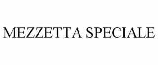 MEZZETTA SPECIALE