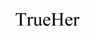 TRUEHER