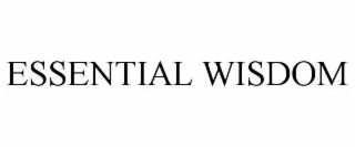 ESSENTIAL WISDOM