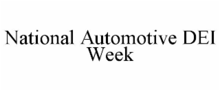 NATIONAL AUTOMOTIVE DEI WEEK