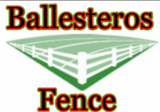 BALLESTEROS FENCE