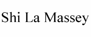 SHI LA MASSEY