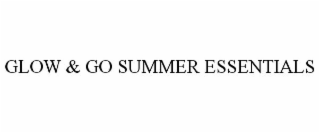 GLOW & GO SUMMER ESSENTIALS