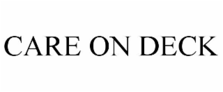 CARE ON DECK