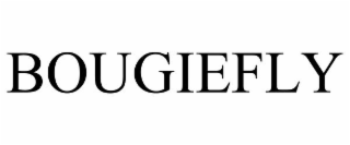 BOUGIEFLY