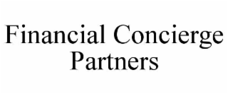 FINANCIAL CONCIERGE PARTNERS