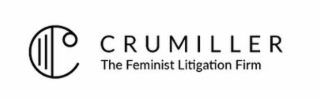 C CRUMILLER THE FEMINIST LITIGATION FIRM