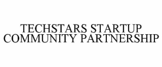 TECHSTARS STARTUP COMMUNITY PARTNERSHIP