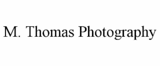 M. THOMAS PHOTOGRAPHY