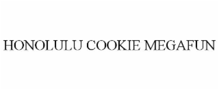 HONOLULU COOKIE MEGAFUN