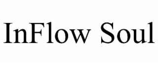 INFLOW SOUL