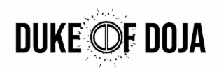 DUKE OF DOJA