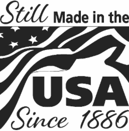 STILL MADE IN THE USA SINCE 1886