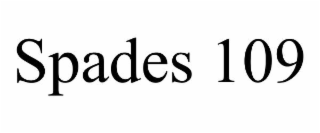 SPADES 109