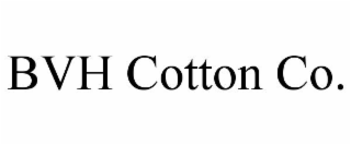 BVH COTTON CO.