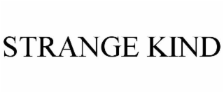STRANGE KIND