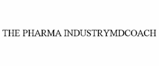 THE PHARMA INDUSTRYMDCOACH