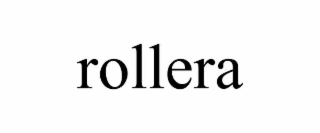 ROLLERA