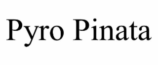 PYRO PINATA