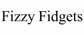FIZZY FIDGETS