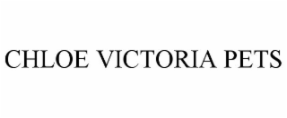 CHLOE VICTORIA PETS