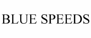 BLUE SPEEDS