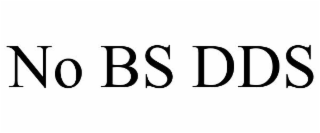 NO BS DDS