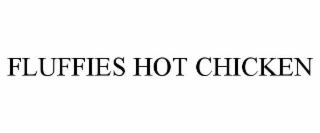 FLUFFIES HOT CHICKEN