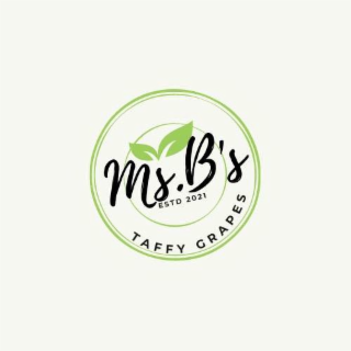 MS. B'S TAFFY GRAPES EST 2021