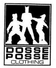 DOSSE POSSE CLOTHING