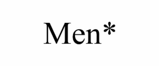 MEN*