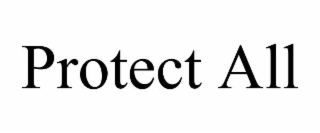 PROTECT ALL