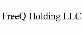 FREEQ HOLDING LLC