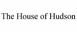 THE HOUSE OF HUDSON
